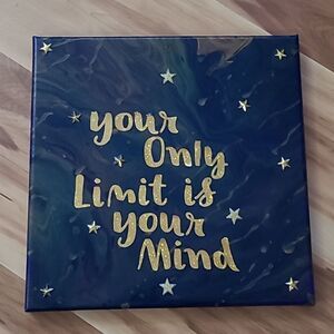 ✍️Handmade✍️ Acrylic Paint Pour Quote 'Your only Limit' - SIZE 12"X12"